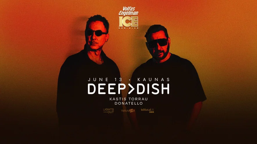 DEEP DISH - Kaunas 2026