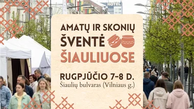 Mugė: Amatų ir skonių kelias Šiauliuose