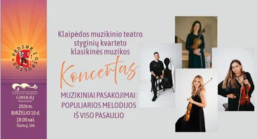 Koncertas „Muzikiniai pasakojimai: populiarios melodijos iš viso pasaulio“ / „Pėdink į Girulius“