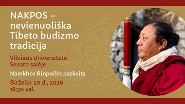 Nakpos – nevienuoliška Tibeto budizmo tradicija. Paskaita VU Senato salėje