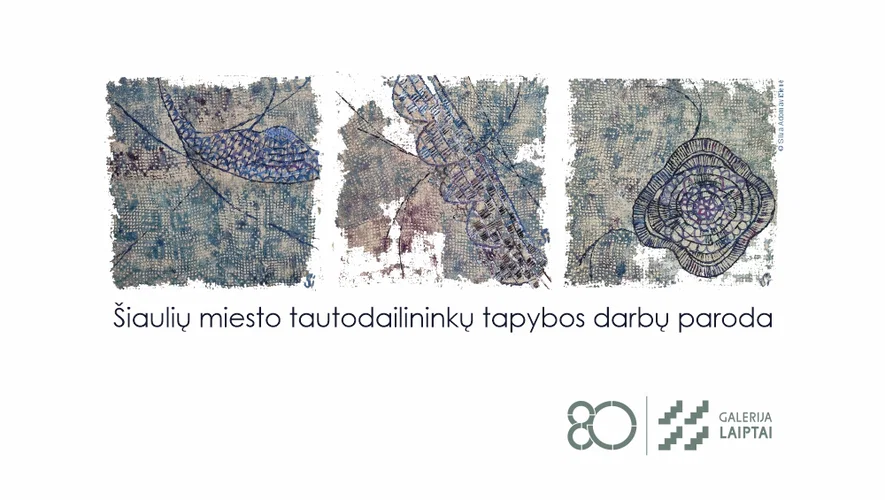  Šiaulių miesto tautodailininkų tapybos darbų paroda 
