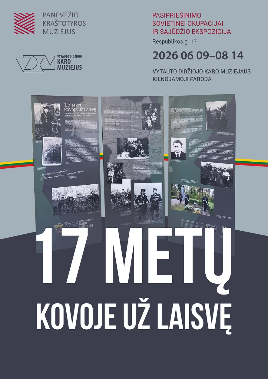 Paroda „17 metų kovoje už laisvę“