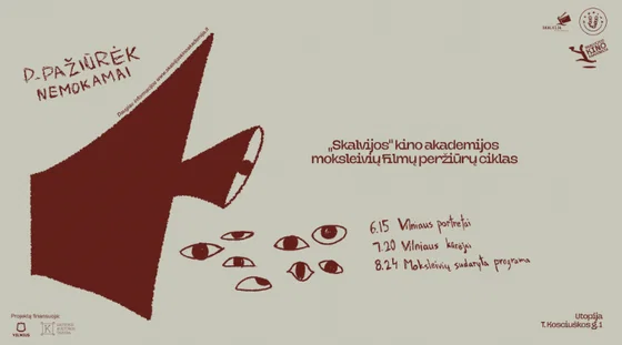 „Skalvijos“ kino akademijos moksleivių peržiūrų ciklas │Vilniaus portretai