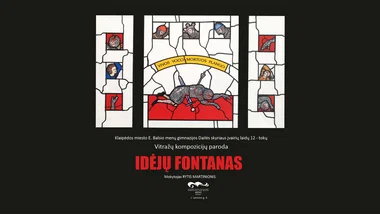 Vitražų kompozicijų paroda „IDĖJŲ FONTANAS“
