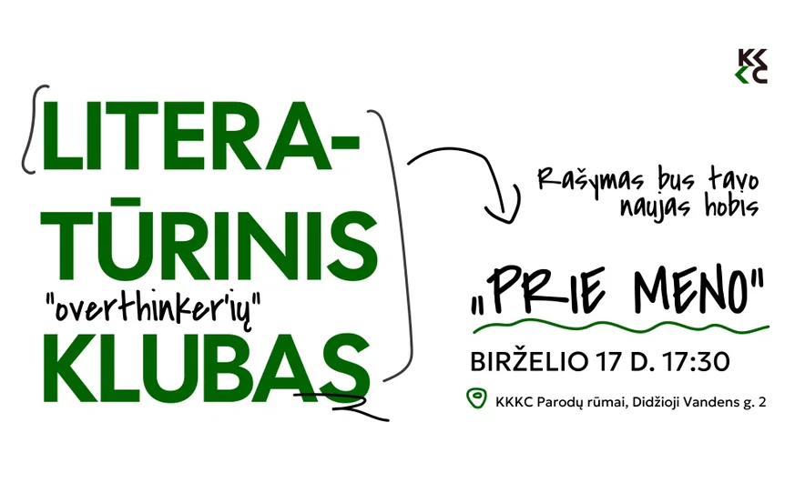 LiteraTūrinis overthinker‘ių klubas PRIE MENO