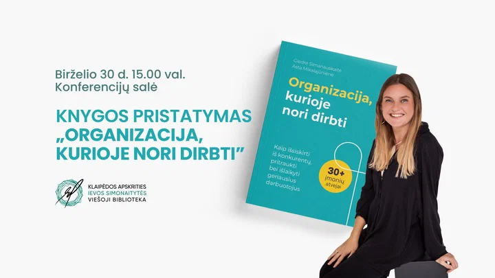 Knygos „Organizacija, kurioje nori dirbti” pristatymas