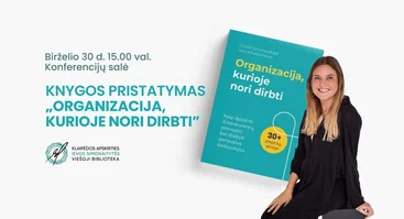 Knygos „Organizacija, kurioje nori dirbti” pristatymas