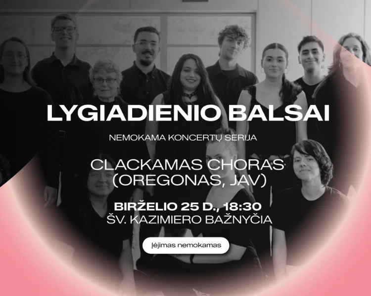 LYGIADIENIO koncertai: Clackamas choras (Oregonas, JAV) | NEMOKAMAS