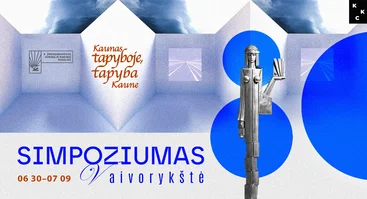 KKC dailės studijos „Vaivorykštė“ simpoziumas „Kaunas tapyboje, tapyba Kaune“