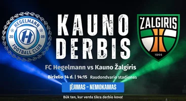 Kauno derbis sugrįžta į Raudondvarį!