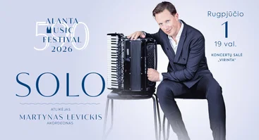 Alantos muzikos festivalis. MARTYNAS LEVICKIS: SOLO