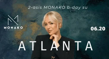 MONAKO 2 B-DAY su ATLANTA!
