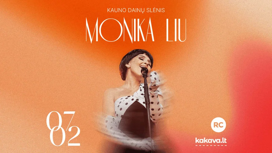 Monika Liu – Kaunas
