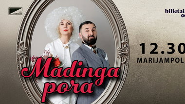 NIJOLĖ NARMONTAITĖ IR ARNAS ŠVILPAUSKAS "MADINGA PORA" | Marijampolė