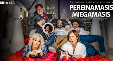 Komedija "Pereinamasis miegamasis" | MARIJAMPOLĖ