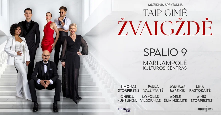 Taip gimė žvaigždė | Marijampolė
