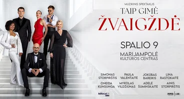 Taip gimė žvaigždė | Marijampolė