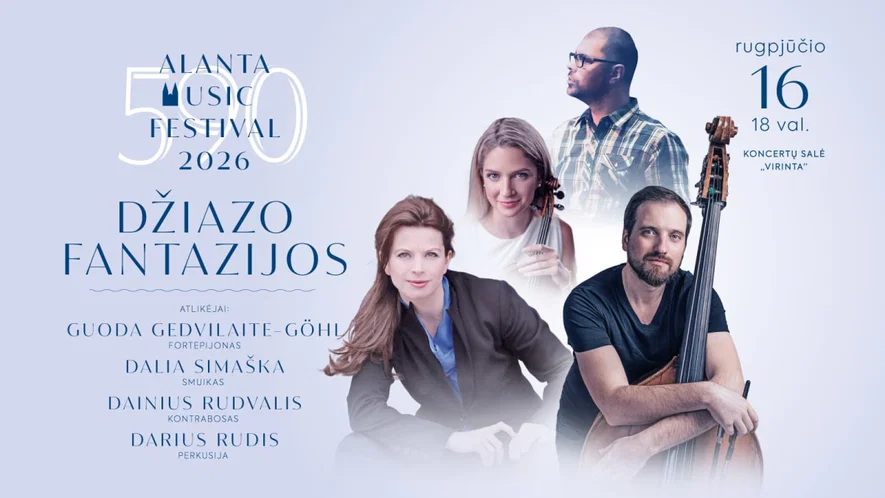 Alantos muzikos festivalis. DŽIAZO FANTAZIJOS