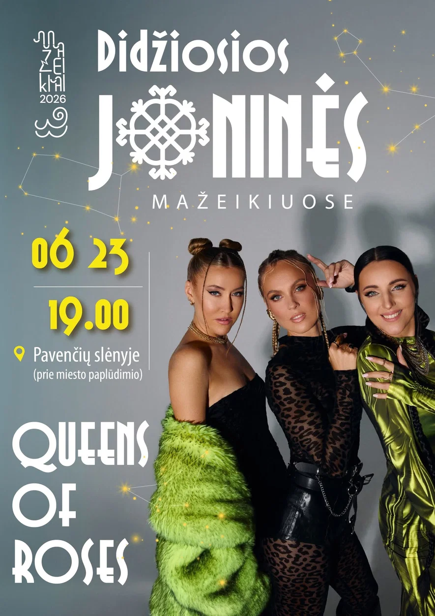 DIDŽIOSIOS JONINĖS Mažeikiuose / QUEEN ROSES