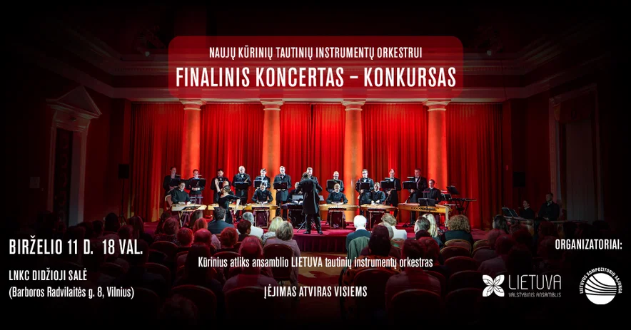Naujų kūrinių tautinių instrumentų orkestrui konkursas – FINALINIS KONCERTAS 