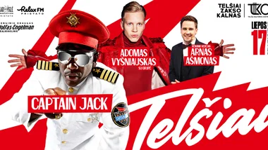 CAPTAIN JACK, Adomas Vyšniauskas su grupe ir kt. | Telšiai