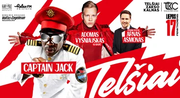 CAPTAIN JACK, Adomas Vyšniauskas su grupe ir kt. | Telšiai
