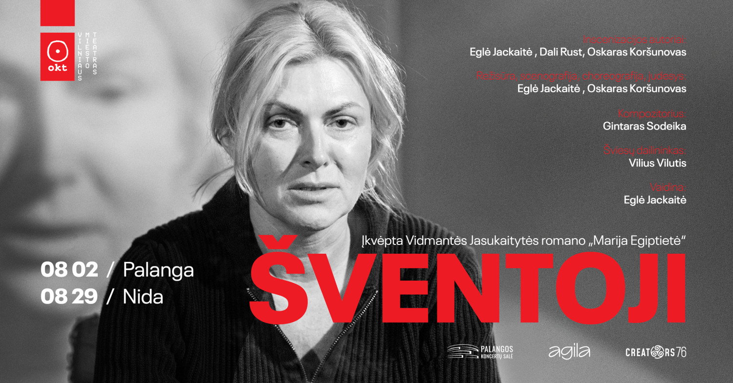 OKT / Vilniaus miesto teatras: "Šventoji" (Rež. Eglė Jackaitė ir Oskaras Koršunovas) | NIDA