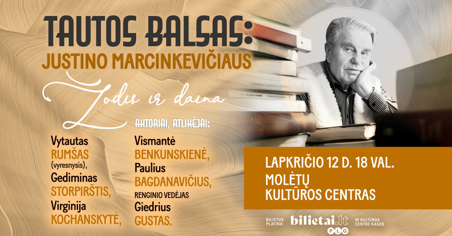 TAUTOS BALSAS: Justino Marcinkevičiaus žodis ir daina | MOLĖTAI