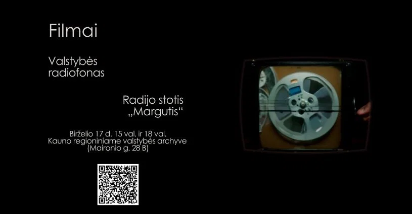 Filmų „Valstybės radiofonas“ ir „Radijo stotis „Margutis““ seansai archyve