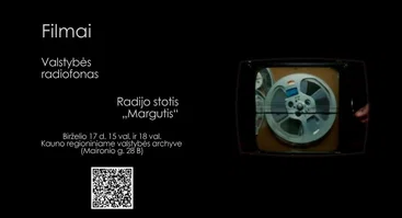 Filmų „Valstybės radiofonas“ ir „Radijo stotis „Margutis““ seansai archyve