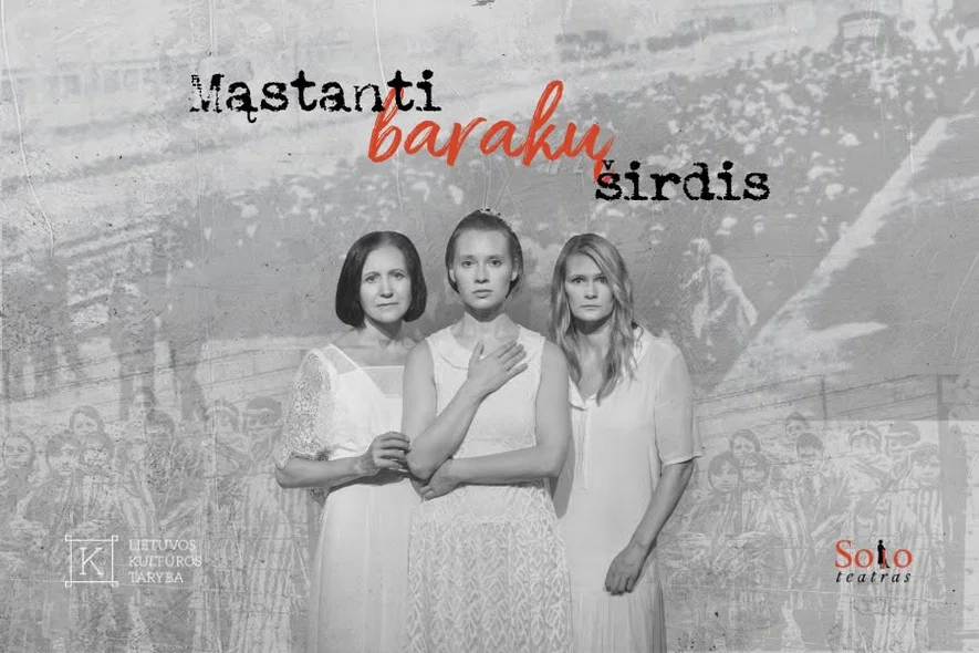 Spektaklis „Mąstanti barakų širdis“