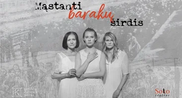 Spektaklis „Mąstanti barakų širdis“