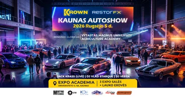 Krown Kaunas Autoshow 2026 Rugsėjo 5 d. (Powered by RestorFX)
