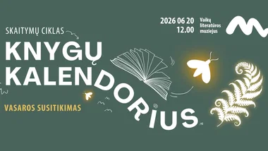 Skaitymų ciklas „Knygų kalendorius“  | VASAROS SUSITIKIMAS