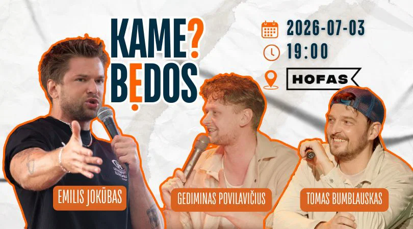 KAME BĖDOS? #11 su Emiliu Jokūbu / Memel Comedy Co / Klaipėda - Hofas