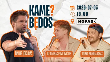 KAME BĖDOS? #11 su Emiliu Jokūbu / Memel Comedy Co / Klaipėda - Hofas