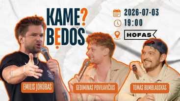 KAME BĖDOS? #11 su Emiliu Jokūbu / Memel Comedy Co / Klaipėda - Hofas