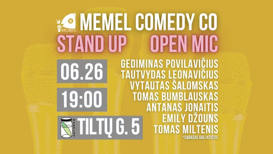 STAND UP Open Mic - Memel Comedy Co - (06.26) Klaipėda / baras Rasãlas