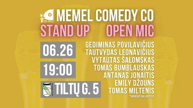 STAND UP Open Mic - Memel Comedy Co - (06.26) Klaipėda / baras Rasãlas