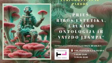 PRIEŠ: ribos estetika, laukimo ontologija ir vaizdo įtampa (performansas ir paroda)