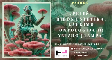 PRIEŠ: ribos estetika, laukimo ontologija ir vaizdo įtampa (performansas ir paroda)