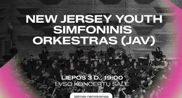 Tik kartą vasarą: New Jersey simfoninis orkestras | LVSO koncertų salė | NEMOKAMAS