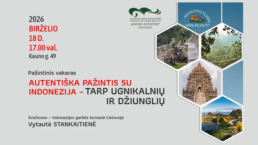 Pažintinis vakaras „Autentiška pažintis su Indonezija – tarp ugnikalnių ir džiunglių“