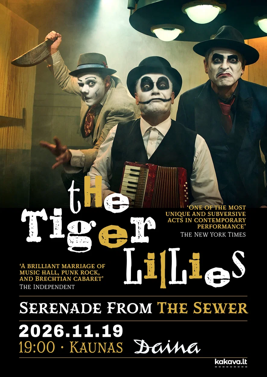 „The Tiger Lillies” | Kaunas