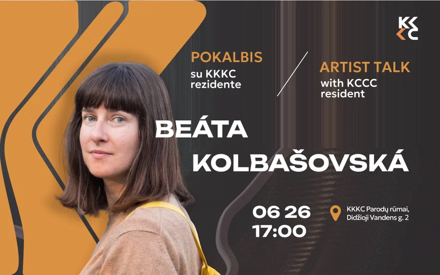 Pokalbis su KKKC rezidente Beáta Kolbašovská