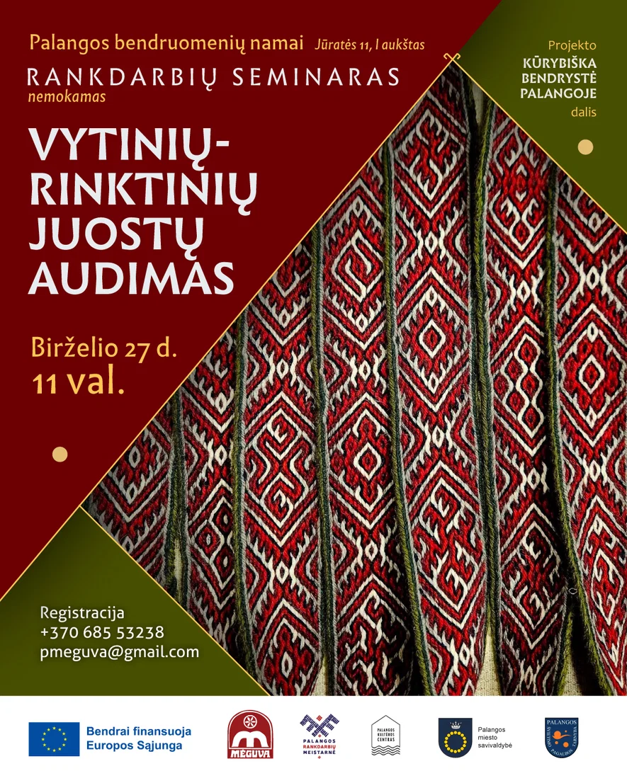 Rankdarbių seminaras Vytinių-rinktinių juostų audimas