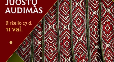 Rankdarbių seminaras Vytinių-rinktinių juostų audimas