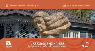 Ekskursija-piknikas „Žydų kultūros pėdsakai Druskininkuose“