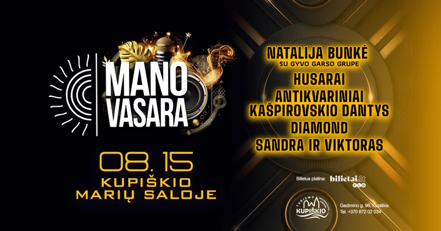 MANO VASARA KUPIŠKYJE 2026