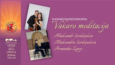 Klasikinės muzikos koncertas „Vakaro meditacija“